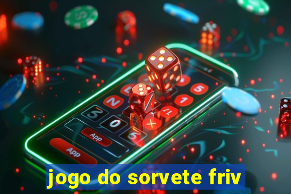 jogo do sorvete friv